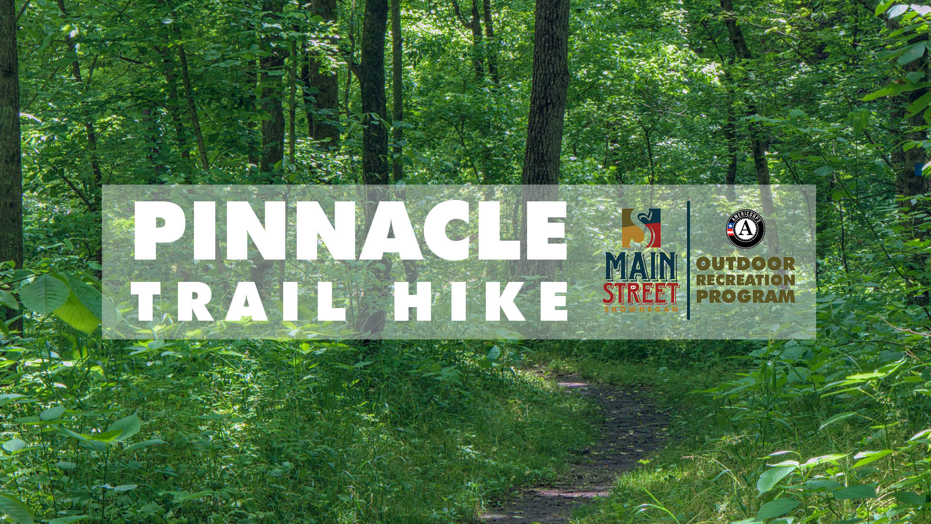 Pinnacle Trail Hike Skowhegan Outdoors