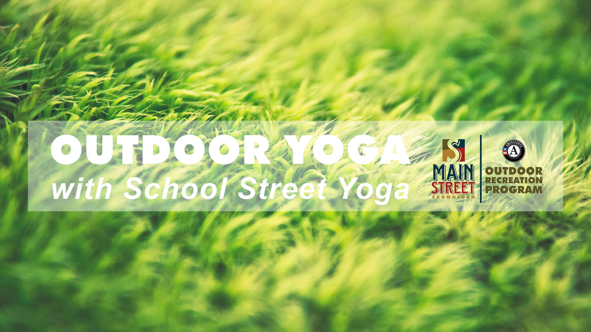Outdoor Yoga with School Street Yoga Skowhegan Outdoors