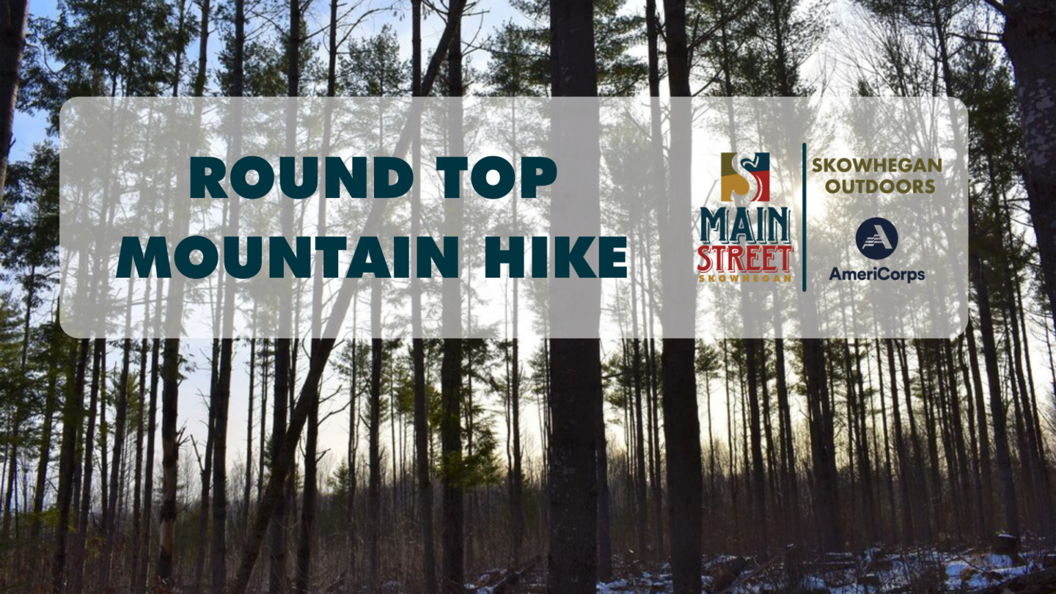 Round Top Mountain Hike Skowhegan Outdoors